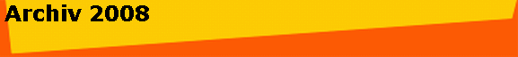 Archiv 2008