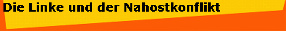 Die Linke und der Nahostkonflikt