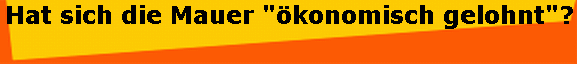 Hat sich die Mauer 
