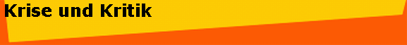 Krise und Kritik