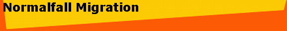 Normalfall Migration