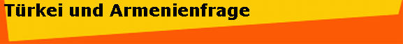 T�rkei und Armenienfrage