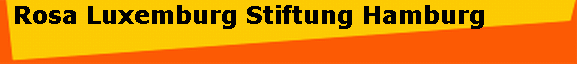  Rosa Luxemburg Stiftung Hamburg